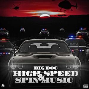 Highspeed & Spin Music (Explicit)