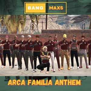 Arca Familia Anthem