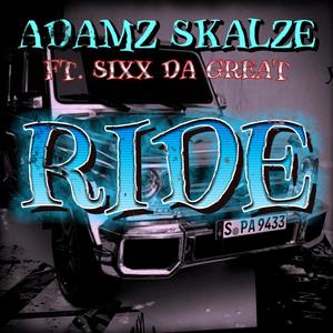 Ride (feat. Sixx Da Great) [Explicit]