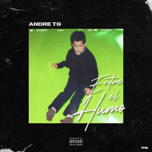 Entre El Humo (Explicit)