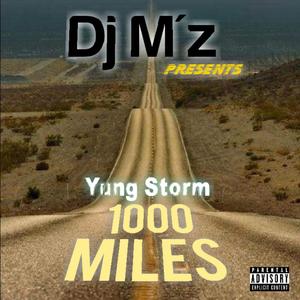 1000miles (feat. Yung Storm) [Explicit]