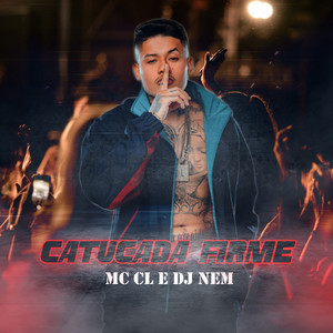 Catucada Firme (Explicit)