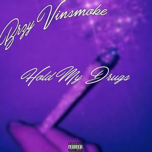 Hold My ***** (Explicit)