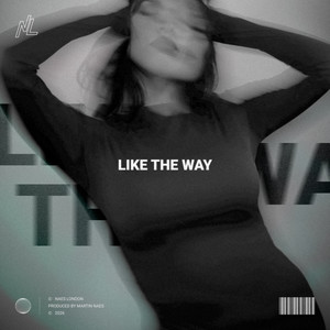 Like The Way