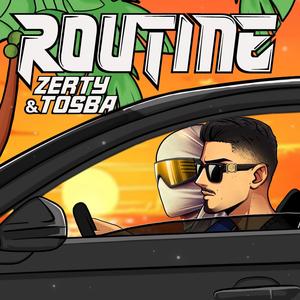 ROUTINE (feat. Tosba) [Explicit]