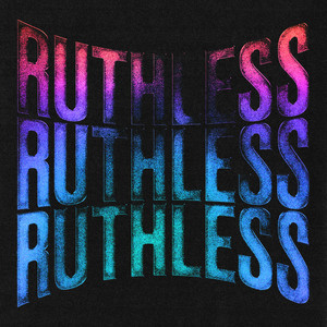 Ruthless (Explicit)