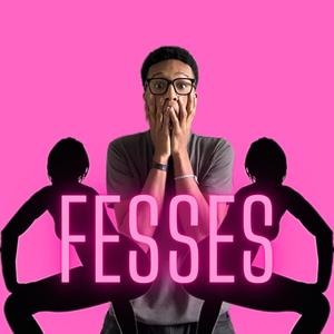 FESSES (Explicit)