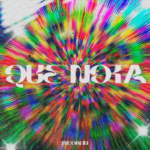 Que Nota (Explicit)