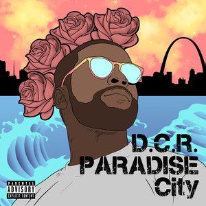 Dcr Paradise City (Explicit)