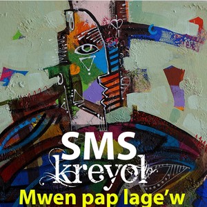 Mwen Pap Lage'w