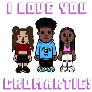 I LOVE YOU CROMARTIE! (Explicit)