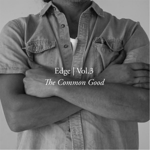 Edge, Vol. 3: The Common Good