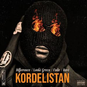 Kordelistan(feat. Louki Greco, Fade & Navi Beats) (Explicit)