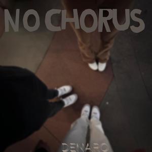 NO CHORUS (Explicit)