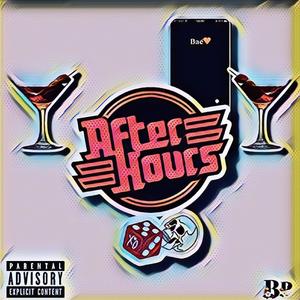 AFTER HOURS (Explicit)