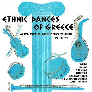 Ethnic Dances Of Greece (Authentic Hellenic Music)
