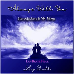 Always with you (feat. Liz Scott) (StereoJackers Remix Radio Edit)
