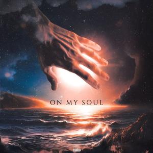 on my soul (Explicit)