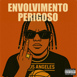 Envolvimento Perigoso (Explicit)