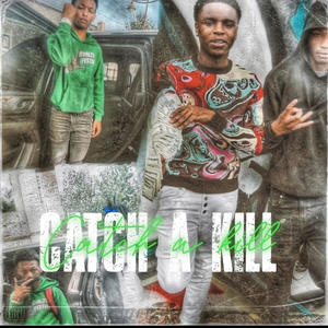 Catch a kill (feat. 2980lilfat) [Explicit]