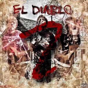 EL DIABLO 2 (Explicit)