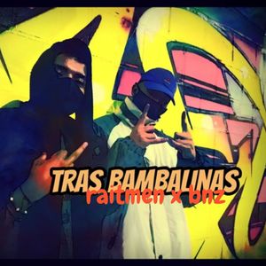 Tras Bambalinas (Explicit)