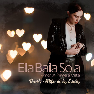 Ella Baila Sola (Amor A Primera Vista)