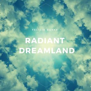 Radiant Dreamland