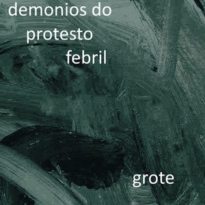 Demonios Do Protesto Febril (Explicit)