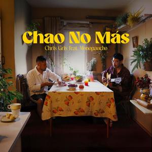 Chao no más (feat. Traffico)