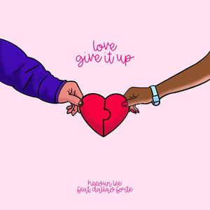 Love (Give it Up) (feat. Dallas Forte)
