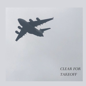 Clear for Takeoff (Explicit)