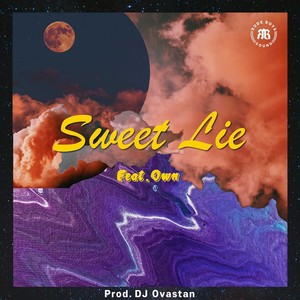 Sweet Lie (Feat. OWN)