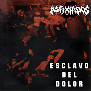 Esclavo del Dolor (Explicit)