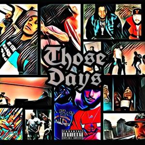 Those Days (feat. Dklien) [Explicit]