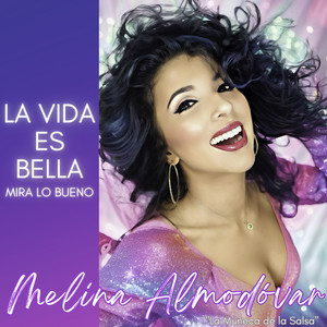 La Vida es Bella - Mira Lo Bueno