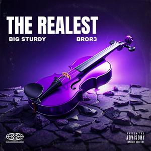 The Realest (feat. BroR3) (Explicit)