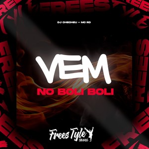 Vem No Boli Boli (Explicit)