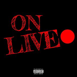 ON LIVE(Freestyle) (Explicit)