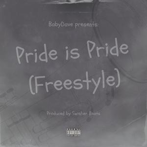 Pride is Pride (Freestyle) [Explicit]