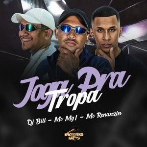 Joga Pra Tropa (Explicit)