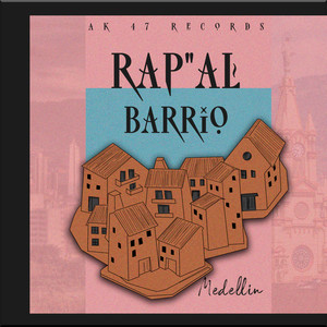 Rap´al Barrio (Explicit)