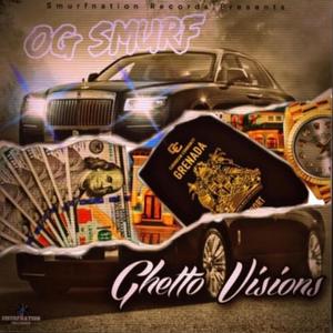 Ghetto Visions (Explicit)