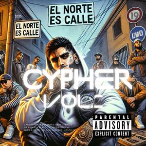 El norte es calle volumen dos (feat. Brokaz, Kalvorap, Ahujon, Crow, HomeroRap, R,Toro, Iros & DJ Snk) [Explicit]