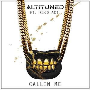 Callin Me (feat. Rico Act) [Explicit]