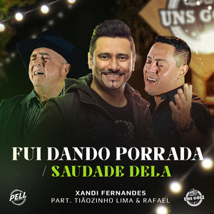 Fui Dando Porrada / Saudade Dela (Ao Vivo)