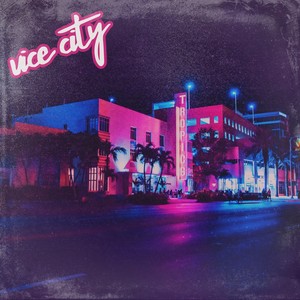 Vice City (Explicit)