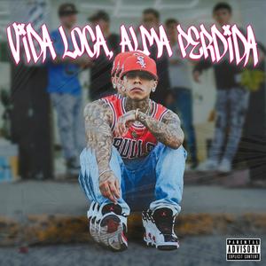 Vida loca, Alma perdida (Explicit)