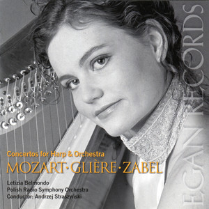 Mozart, Glière, Zabel: Concertos for Harp & Orchestra