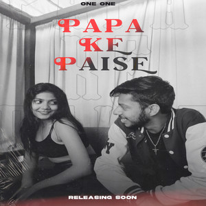 PAPA KE PAISE